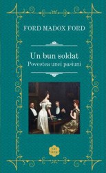 Un bun soldat - Ford Madox Ford 