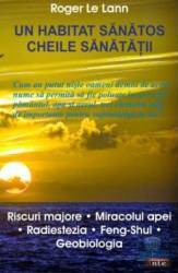 Un habitat sanatos. Cheile sanatatii - Roger Le Lann 