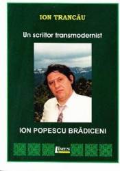 Un scriitor transmodernist Ion Popescu Bradiceni - Ion Trancau 