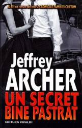Un secret bine pastrat - Jeffrey Archer 