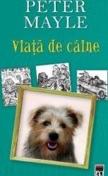 Viata de caine - Peter Mayle 