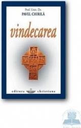 Vindecarea - Pavel Chirila 