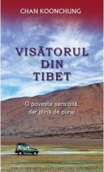 Visatorul din Tibet - Chan Koonchung 