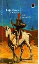 Vise paralele - Luis Garcia Jambrina 