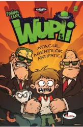 Wupii - atacul agentilor antipatici - Fabian Lenk 