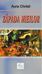 Zapada mieilor - Aura Christi 