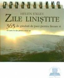 Zile linistite. 365 de ganduri de pace pentru fiecare zi 
