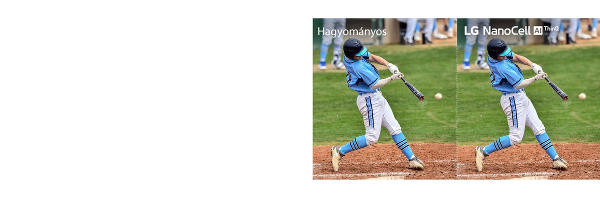 Jelenet egy futballmérkőzésről, melynek fele hagyományos LCD/LED TV-n jelenik meg elmosódott képminőséggel, a másik fele pedig LG NanoCell TV-n tiszta képminőséggel